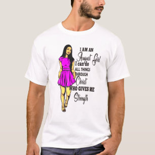 August Mädchen alles durch Christus Jesus Frauen T-Shirt