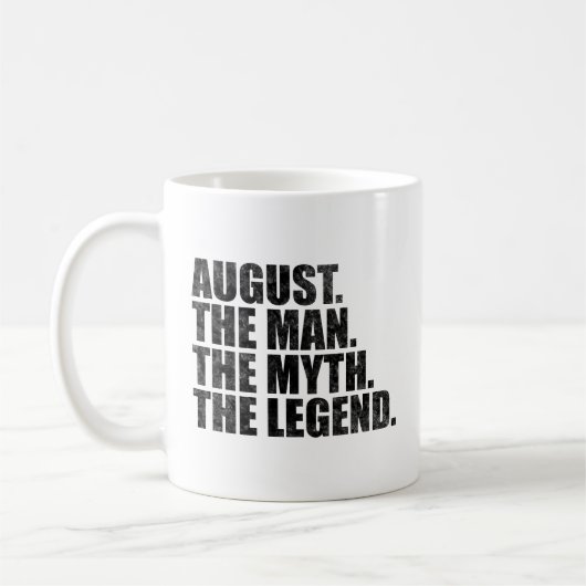 August Name, August Der Mann Der Mythos Die Legend Kaffeetasse (Links)