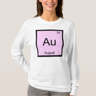August Namens Chemie Element Periodensystem T-Shirt