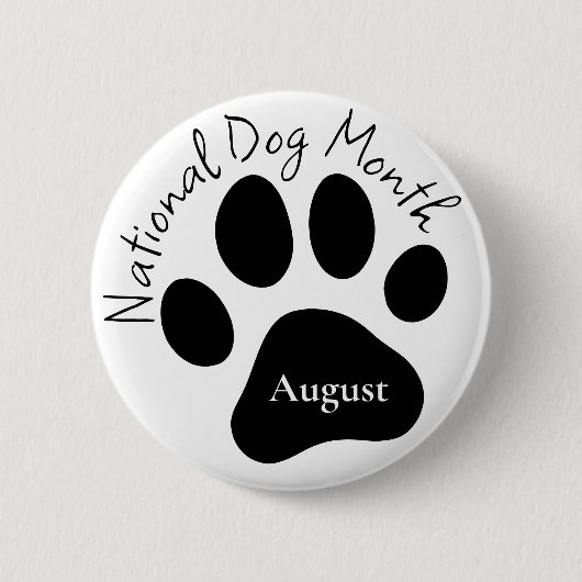 August National Dog Monat Button (Vorderseite)