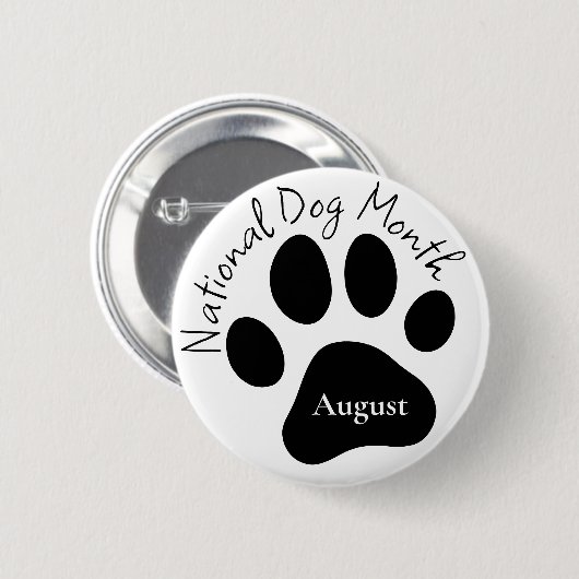 August National Dog Monat Button (Vorne & Hinten)