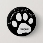 August National Dog Monat Button (Vorderseite)