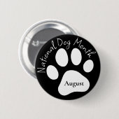 August National Dog Monat Button (Vorne & Hinten)
