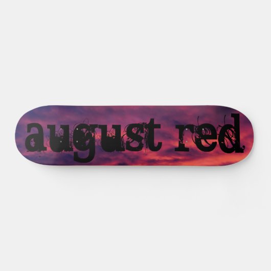 August rot skateboard (Horizontal)