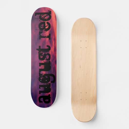 August rot skateboard (Vorderseite)