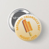 August zum nationalen Creamsikel 14. Schaltfläche Button (Vorne & Hinten)