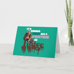 Augustus Gloop - Ein Glück in Fudge Karte