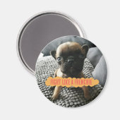 Augustus "Kämpfe wie ein Franzose"-Button Magnet (Vorderseite/Rückseite)