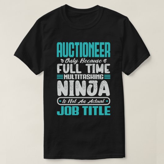 Auktionator Multitasker Lustiger Beruf Arbeitsfähi T-Shirt (Design vorne)
