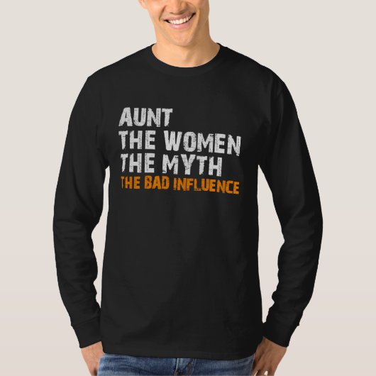 Aun  auntie aunty bad influence T-Shirt (Vorderseite)