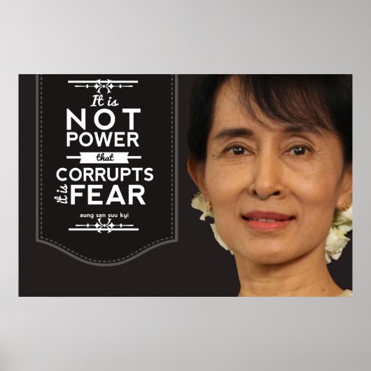 Aung San Suu Kyi es ist nicht Power, der korrumpie Poster (Vorne)