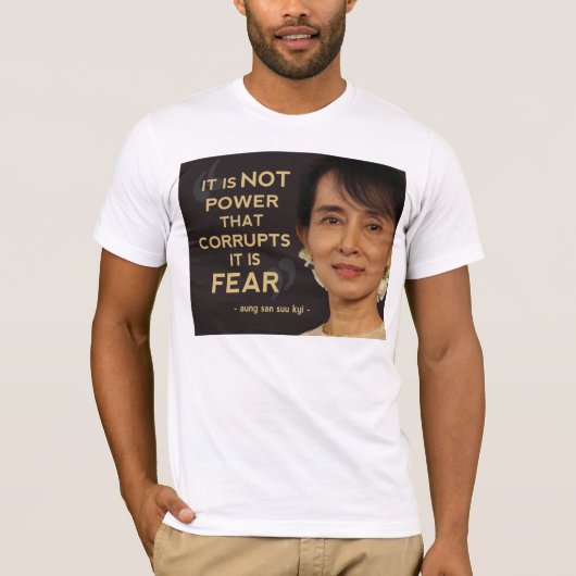 Aung- San Suu Kyizitate T-Shirt (Vorderseite)