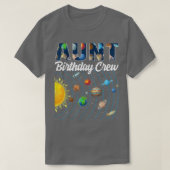 Aunt Birthday Crew Outer Space Solar System Bday P T-Shirt (Design vorne)