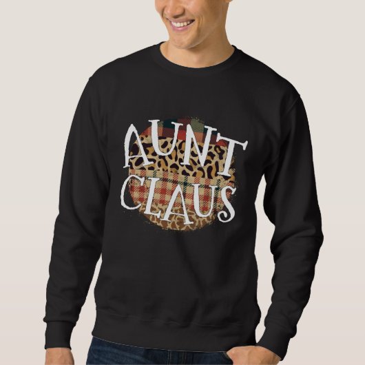 Aunt Claus Christmas Santa Family Leopard Buffalo Sweatshirt (Vorderseite)