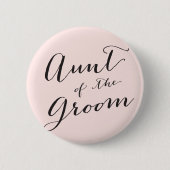 Aunt der Groom Wedding Bridal Party Button (Vorderseite)