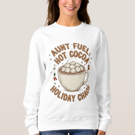 Aunt Fuel Christmas Shirt – Hot Cocoa and Holiday (Vorderseite)