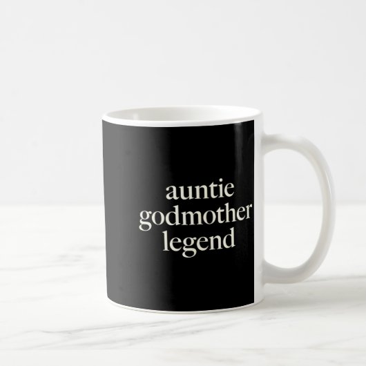 Aunt Godmother Legend Funny Godparent S Gift Aunt Kaffeetasse (Rechts)
