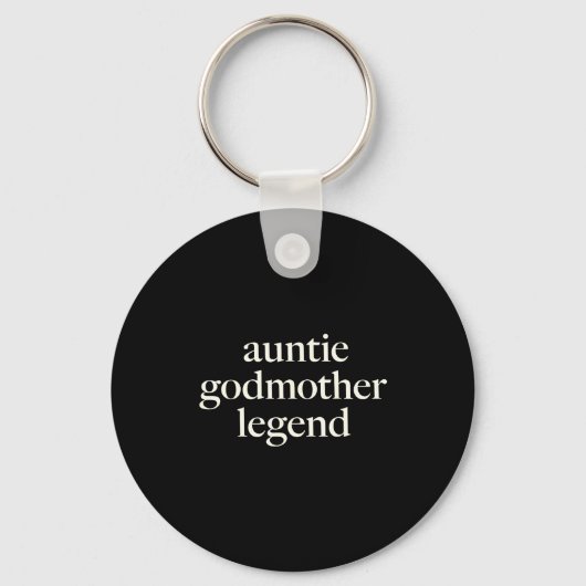 Aunt Godmother Legend Funny Godparent S Gift Aunt  Schlüsselanhänger (Vorderseite)