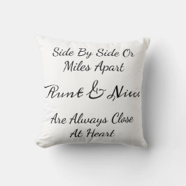 Aunt & Niece Quote – Side By Side or Miles Apart Kissen