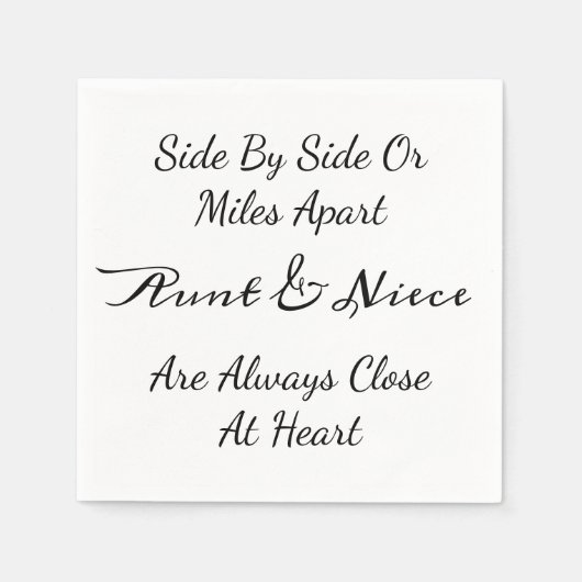 Aunt & Niece Quote – Side By Side or Miles Apart Serviette (Vorderseite)