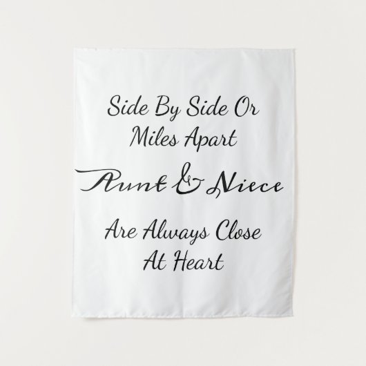 Aunt & Niece Quote – Side By Side or Miles Apart Wandteppich (Vorderseite)
