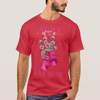 Aunt Of A Warrior Breast Cancer Awareness Support T-Shirt
