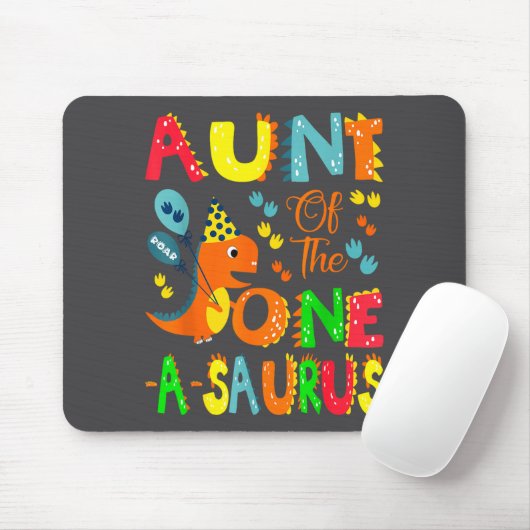 Aunt Of The One-a-saurus 1st Birthday Boy Dinosaur Mousepad (Mit Mouse)