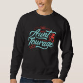 Aunt Tourage Bachelorette Bridal Party Matron of H Sweatshirt (Vorderseite)