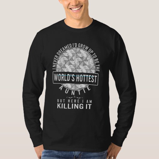Aunt World's Hottest Auntie Funny Tee, Cool Favori T-Shirt (Vorderseite)
