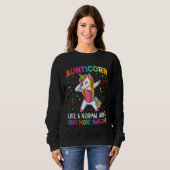 Aunticorn Like an Aunt Only Awesome Dabbing Unicor Sweatshirt (Vorne ganz)