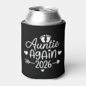 Auntie Again 2026 Pregnancy Announcement Dosenkühler (Kanne Vorderseite)