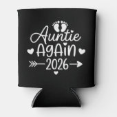 Auntie Again 2026 Pregnancy Announcement Dosenkühler (Vorderseite)