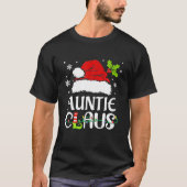 Auntie Claus Christmas Pajama Familie Matching Xma T-Shirt (Vorderseite)