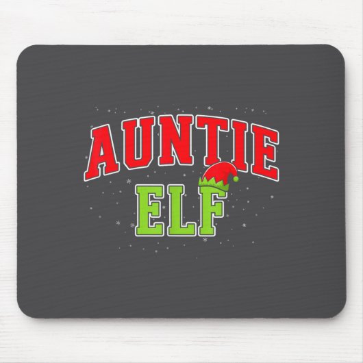 Auntie Elf Christmas Family Matching Group Xmas Si Mousepad (Vorne)