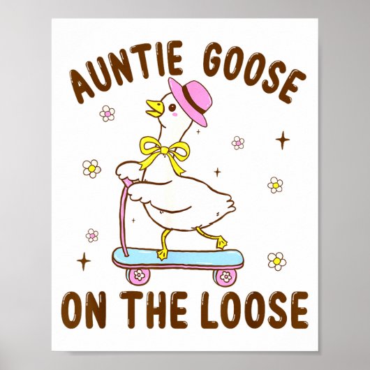 Auntie Goose On The Loose Funny Birthday Matching  Poster (Vorne)