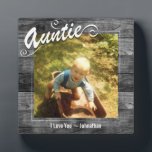 Auntie I love You Foto Fotoplatte<br><div class="desc">Personalized ist ein Foto mit Nummernschild. Auntie text can not change. Rustic wood textured background. Reads I love you - yourname. It can be change to read any message you want.</div>
