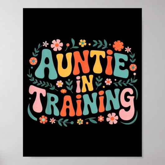 Auntie In Training Aun For Hostal Labor Nephew Poster (Vorne)