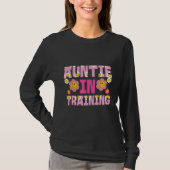 Auntie In Training T-Shirt (Vorderseite)