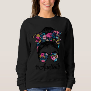 Auntie Life Messy Hair Bun Floral Frauen Mutter D Sweatshirt