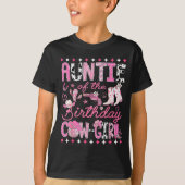 Auntie Of The Birthday Cowgirl Nk Rodeo Western Di T-Shirt (Vorderseite)
