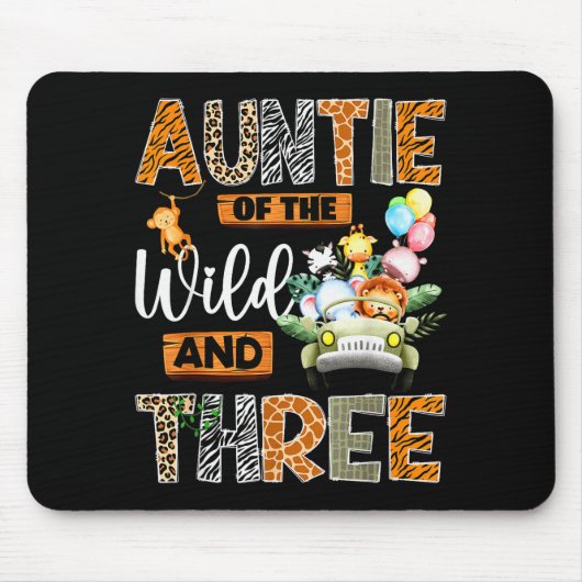 Auntie Of The Wild And Three 3rd Birthday Boy Safa Mousepad (Vorne)