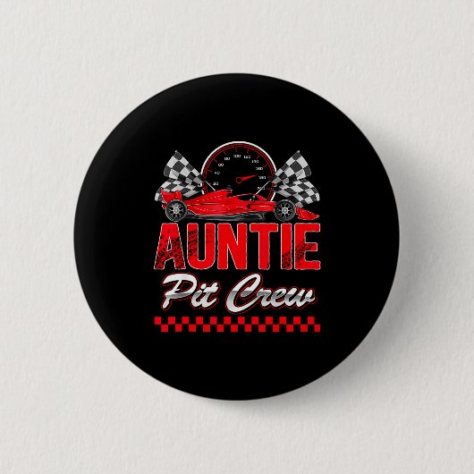 Auntie T Crew Racing Family Race Car Birthday Boy  Button (Vorderseite)