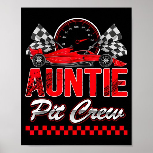 Auntie T Crew Racing Family Race Car Birthday Boy Poster (Vorne)