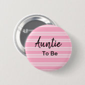 Auntie To Be Pink Baby Shower Button (Vorne & Hinten)