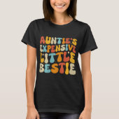 Auntie's Expensive Little Ie, Funny New Aunt Nephe T-Shirt (Vorderseite)