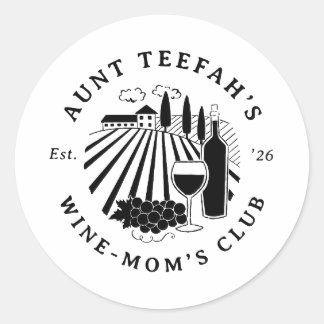 Auntie's Wine Club For Moms T-Shirt - Black Runder Aufkleber