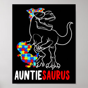 Auntiesaurus T Rex Dinosaur Autismus-Bewusstsein A Poster