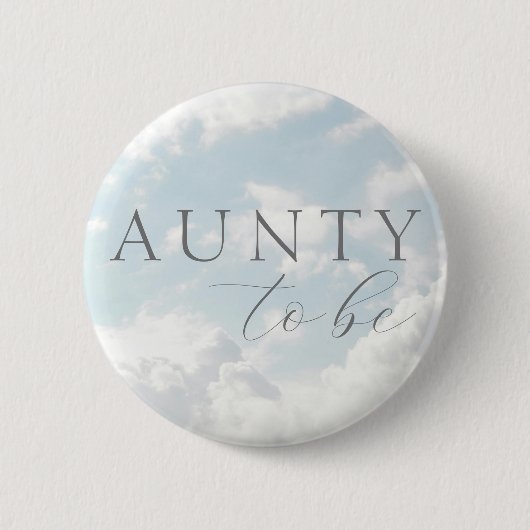 Aunty to be Cloud Nine Baby Showknopf Button (Vorderseite)
