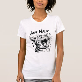 Aur Naur Funny Cat Meme Cute Cat Lover Aesthetic T-Shirt