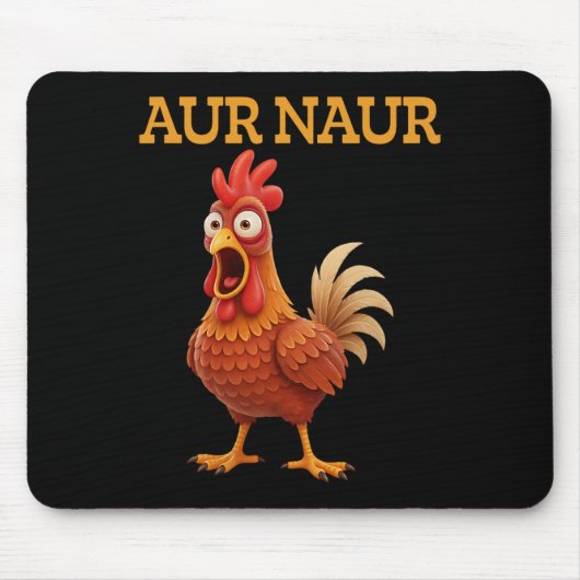 Aur Naur Huhn Meme Lustiger Cartoon Hahn  Mousepad (Vorne)